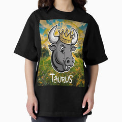 Astrology Zodiac Designs: Taurus #8 Oversized T-Shirt
