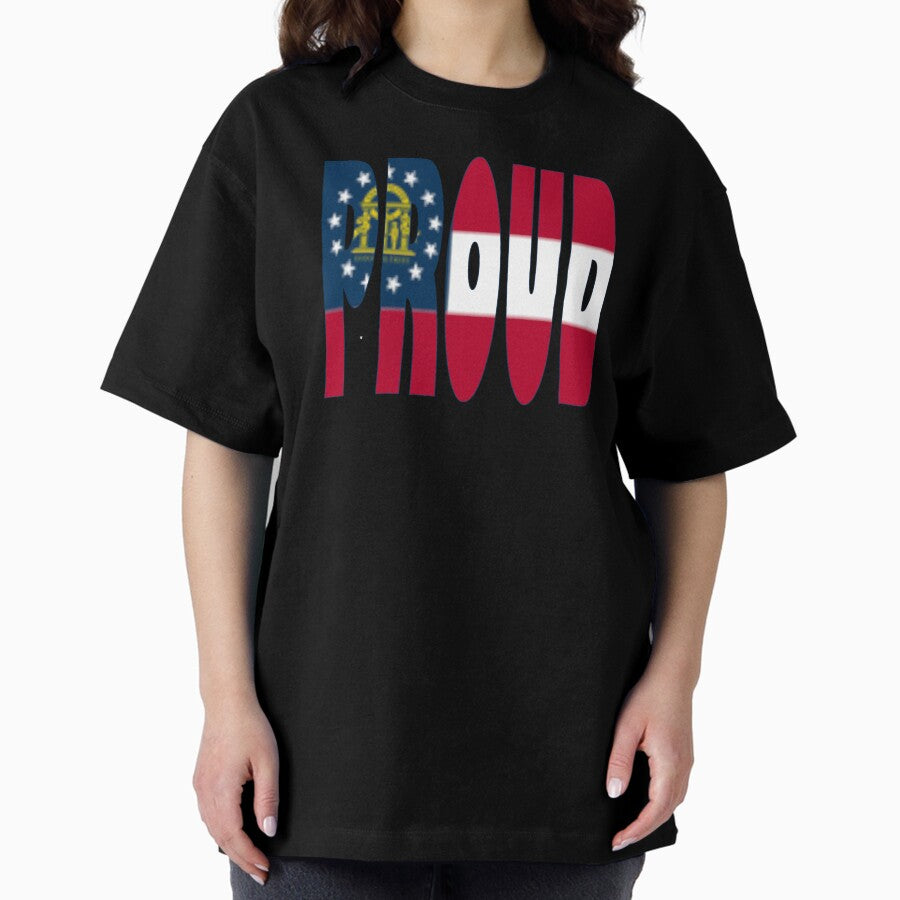 Atlanta Georgia Flag Spelling PROUD - Atlanta Georgian Oversized T-Shirt