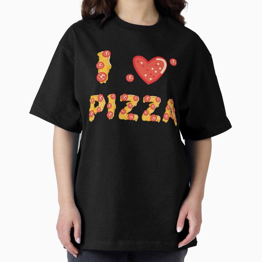 I love tomato pizza Oversized T-Shirt