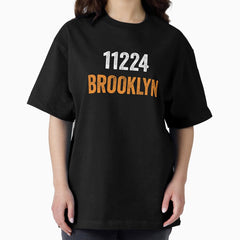 11224 Brooklyn Zip Code Oversized T-Shirt