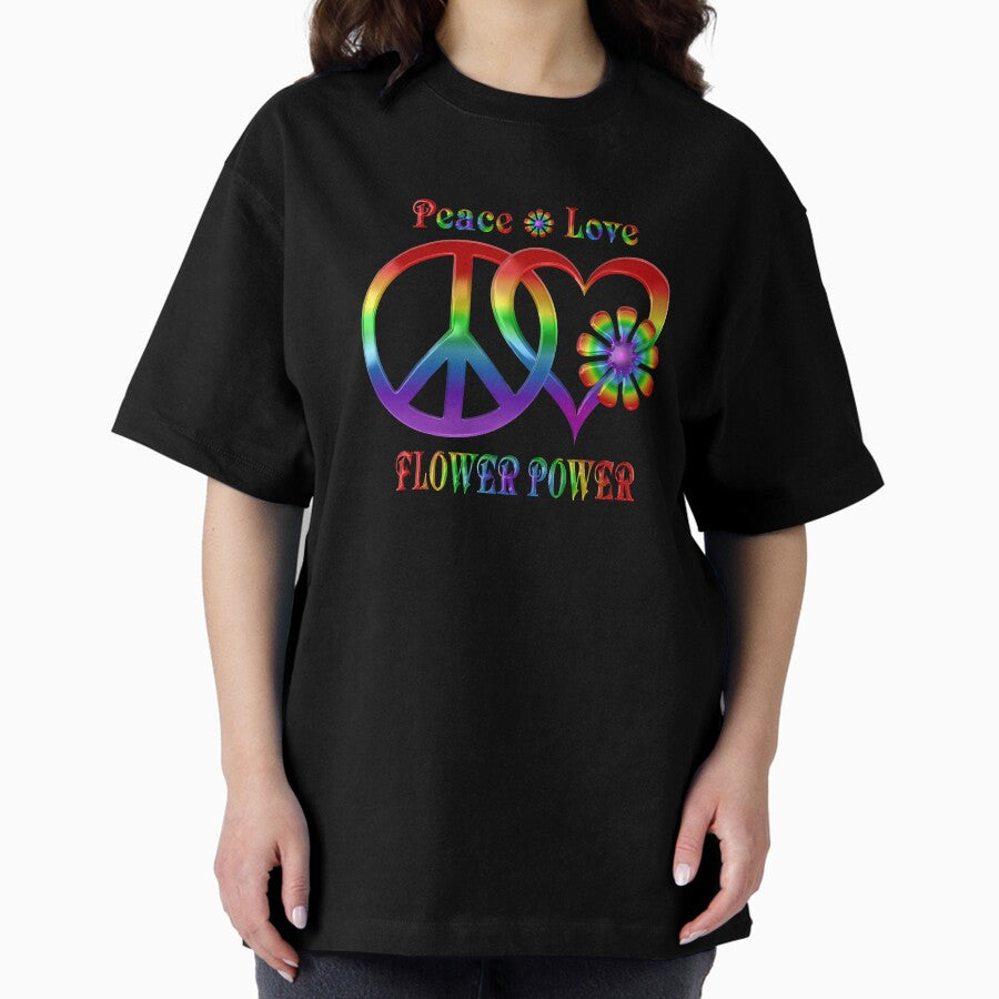 Rainbow Peace Love Flower Power Oversized T-Shirt