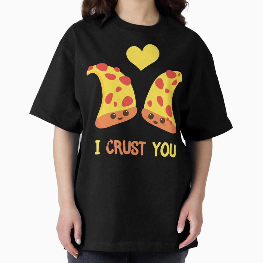 Romantic Pizza | Valentines Day Gift Ideas | Puns Jokes Oversized T-Shirt