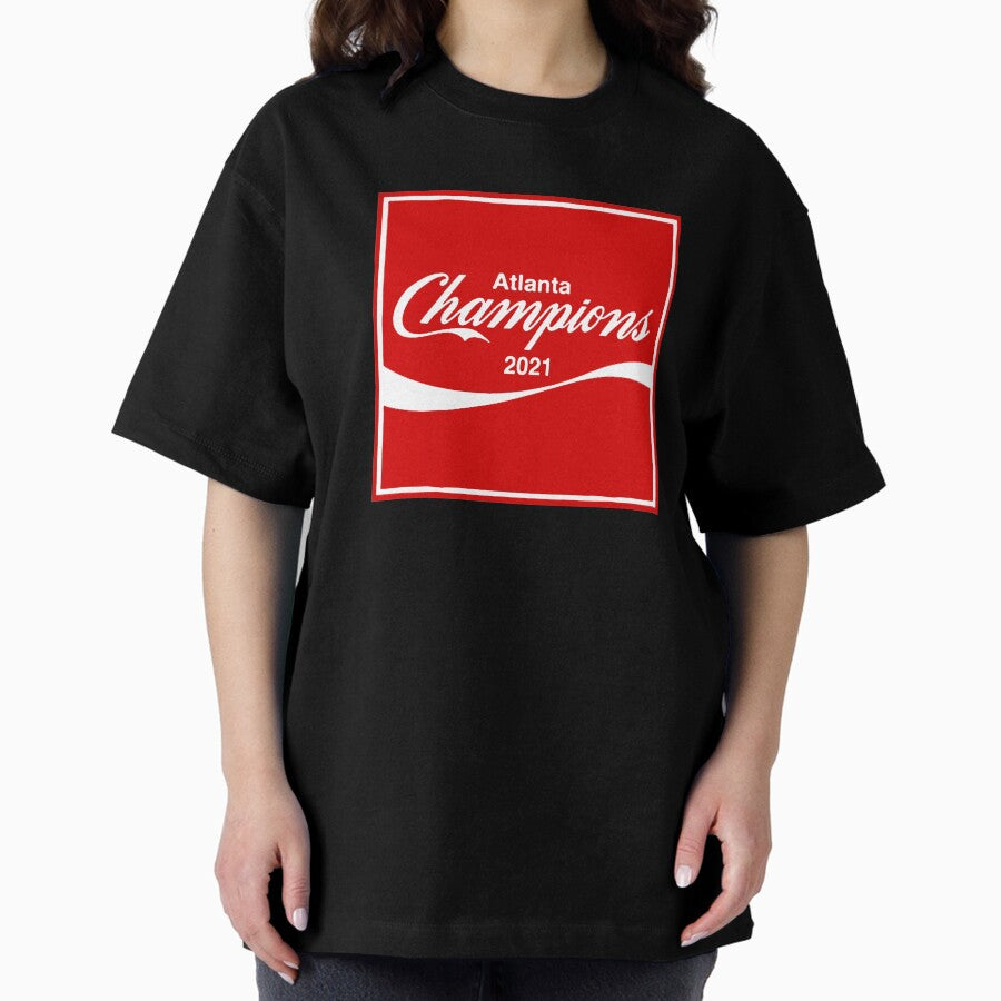 Atlanta Baseball World Champions 2021 Sticker And Shirt Oversized T Shirt