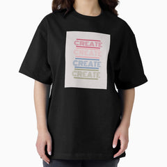 Aesthetic Retro Create Poster Oversized T Shirt