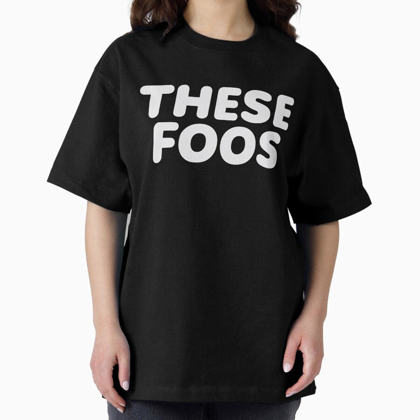 These Foos Merch These Foos Logo Oversized T Shirt