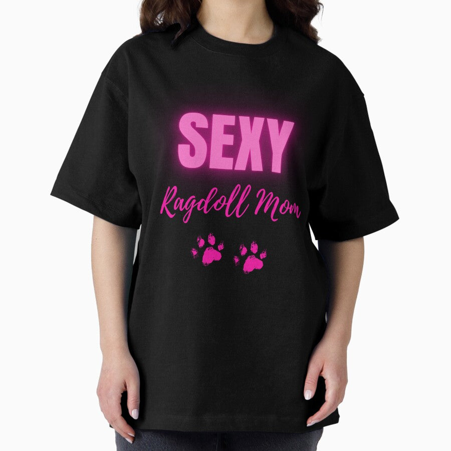 Sexy Ragdoll Mom – Neon Pink Bold Cat Paw Print Design Oversized T-Shirt