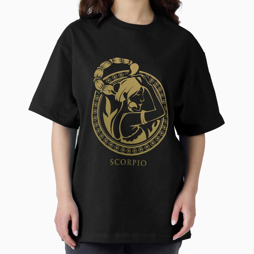Scorpio Zodiac Horoscope Astrology Woman Gift Idea Oversized T-Shirt