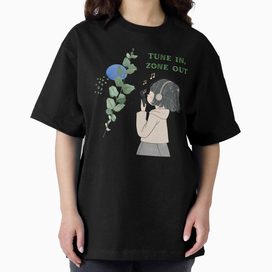 Anime Music Girl Tune In Zone Out Oversized T Shirt