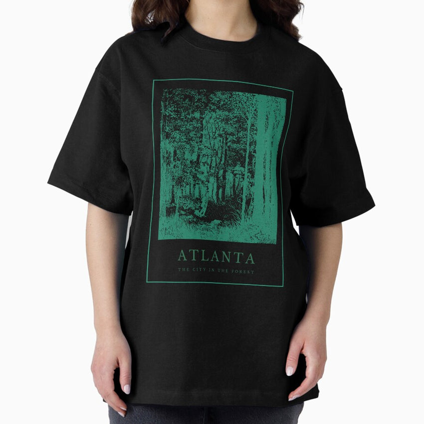 Atlanta The City In The Forest Green Oversized T Shirt