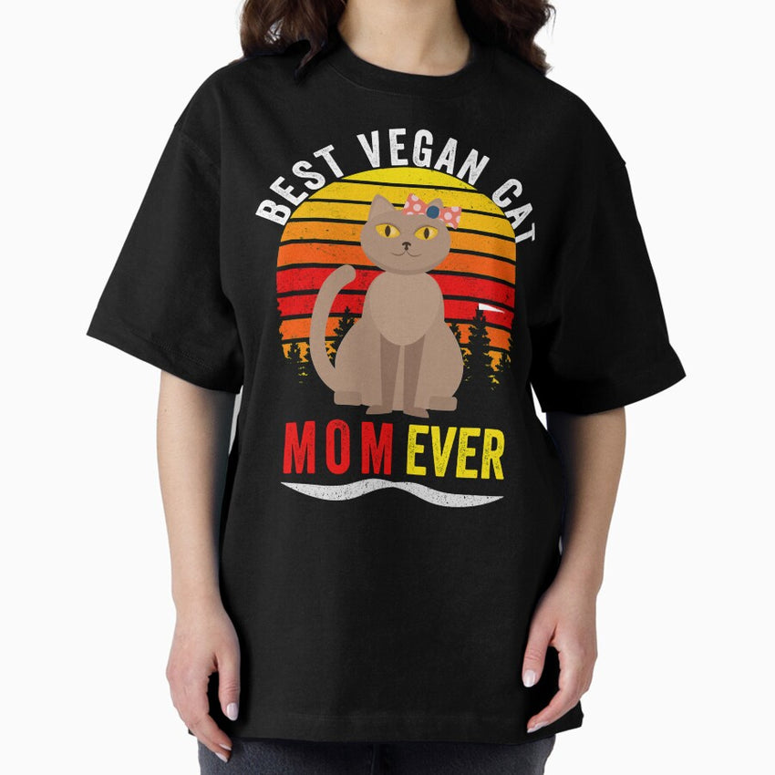 BEST VEGAN CAT MOM EVER Oversized T-Shirt