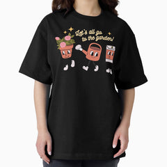 Lets All Go To The Garden - Retro Style Oversized T-Shirt