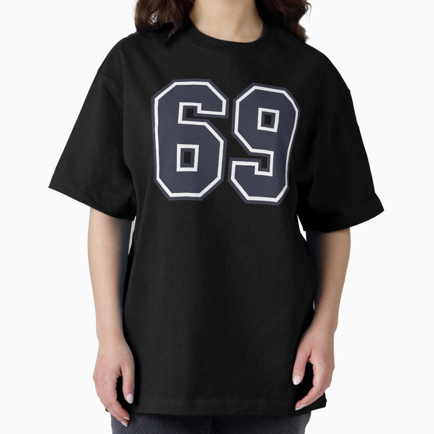 69 Sports Number Sixty-Nine Oversized T-Shirt