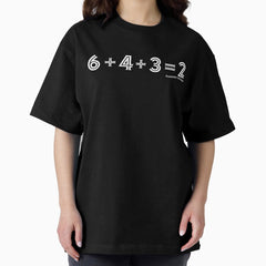 6+4+3=2: Toronto Oversized T-Shirt