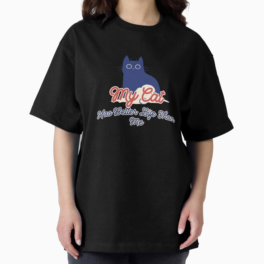 Cats life Oversized T-Shirt