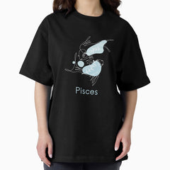 Pisces Art, A Beautiful Gift For People Born Under The Pisces Zodiac Sign Oversized T-Shirt