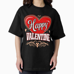 Classic Heartfelt Wishes - Happy Valentines Day Elegance Oversized T-Shirt