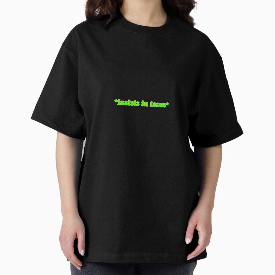 tarus Oversized T-Shirt