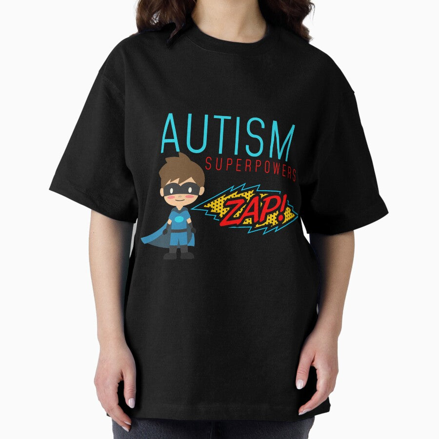 Autism Superhero Superpowers Zap Oversized T-Shirt