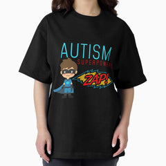 Autism Superhero Superpowers Zap Oversized T-Shirt
