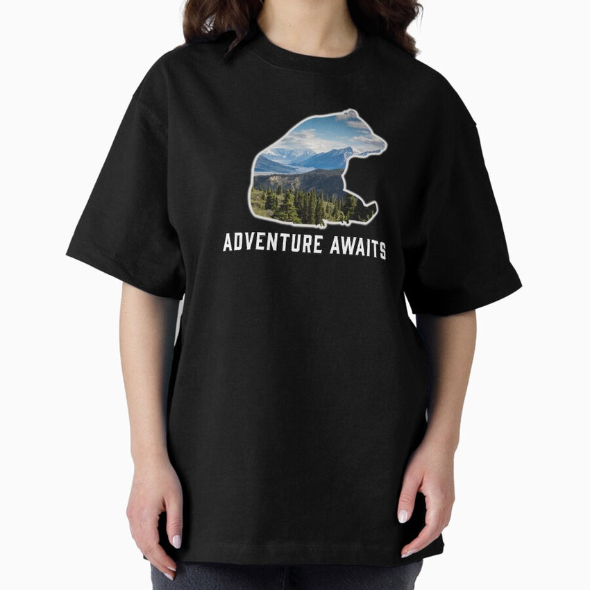 Adventure Awaits You Bear Awesome Mountain Traveler Oversized T Shirt