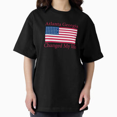 Atlanta Georgia Changed My Life Tee Shirt Masks Hoddie Oversized T Shirt