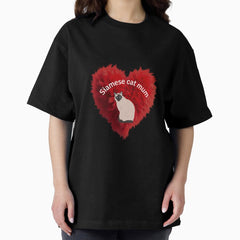 Copy of Siamese cat mum fluffy red heart Oversized T-Shirt