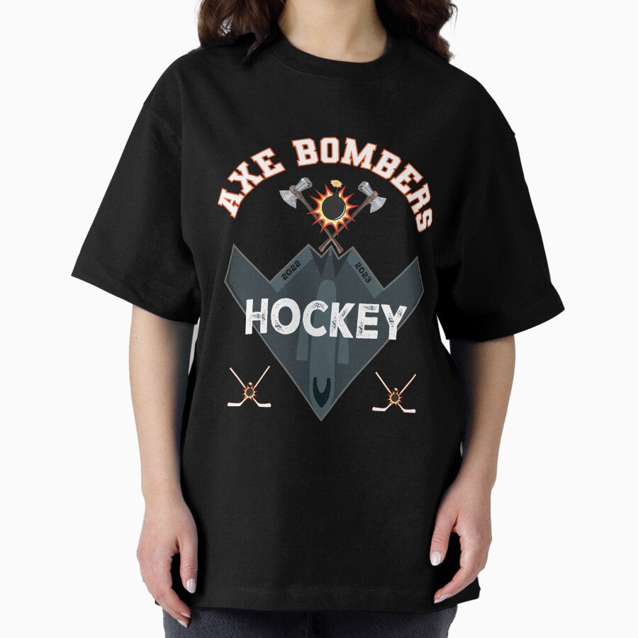 Axe Bombers Hockey Team Oversized T-Shirt