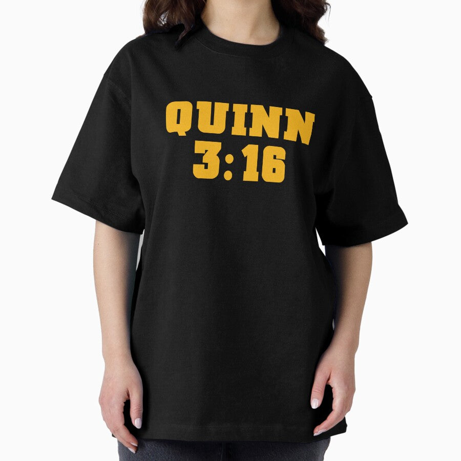 Quinn 3:16 Oversized T-Shirt