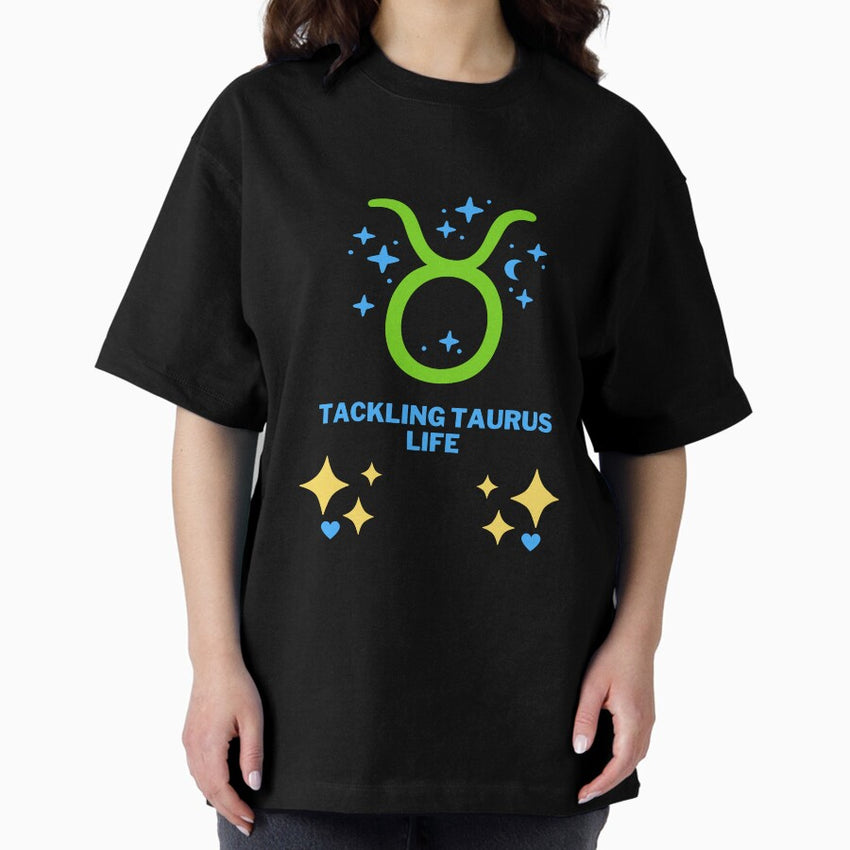 Tackling Taurus Life - Green And Blue Oversized T-Shirt