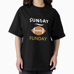 American Football Sunday Funday Nfl Oversized T-Shirt