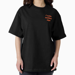 I am the saddest sign Oversized T-Shirt