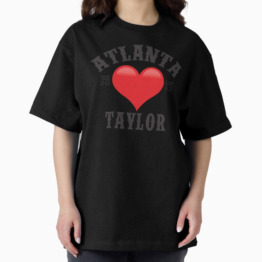 Atlanta Loves Taylor Oversized T Shirt