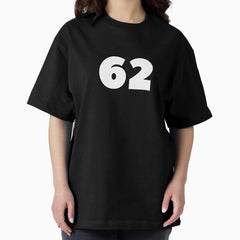 62 Favorite Number Soccer Football Fan Gift Oversized T-Shirt