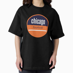 Chicago football Oversized T-Shirt