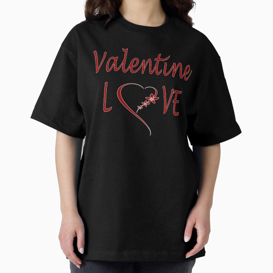 Red Valentines Day Love Oversized T-Shirt