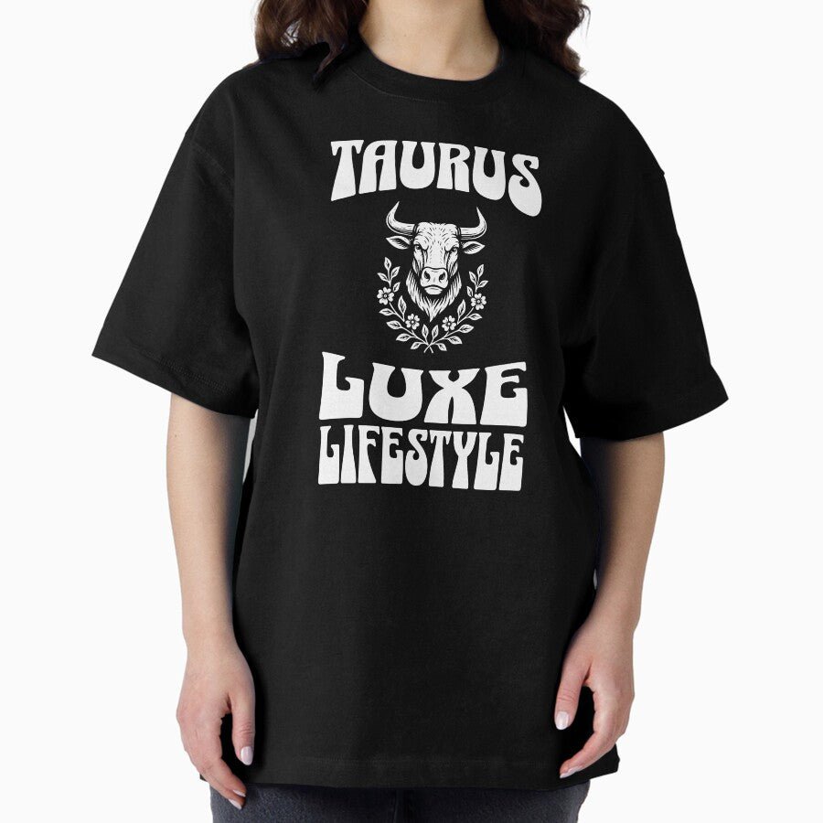 Taurus Luxe Lifestyle - Horoscope Zodiac Astrology Retro Art Oversized T-Shirt