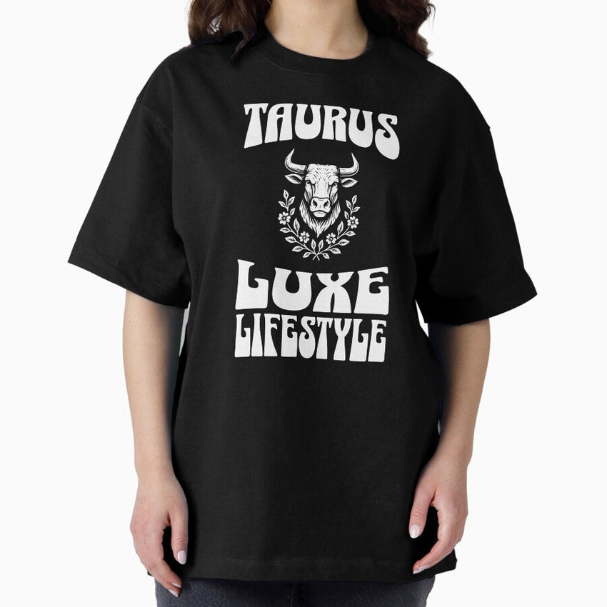 Taurus Luxe Lifestyle - Horoscope Zodiac Astrology Retro Art Oversized T-Shirt