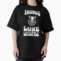 Taurus Luxe Lifestyle - Horoscope Zodiac Astrology Retro Art Oversized T-Shirt