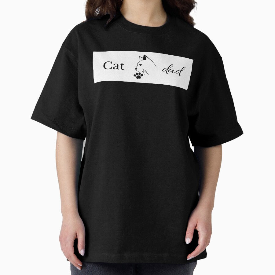 Cat dad ( Design with white background ) Oversized T-Shirt