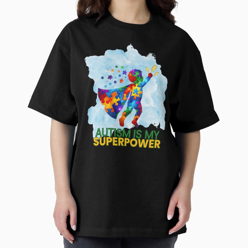 Autism is My Superpower - Puzzle Piece Superhero Design Oversized T-Shirt