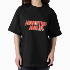 Adventure Awaits Trippy Oversized T Shirt