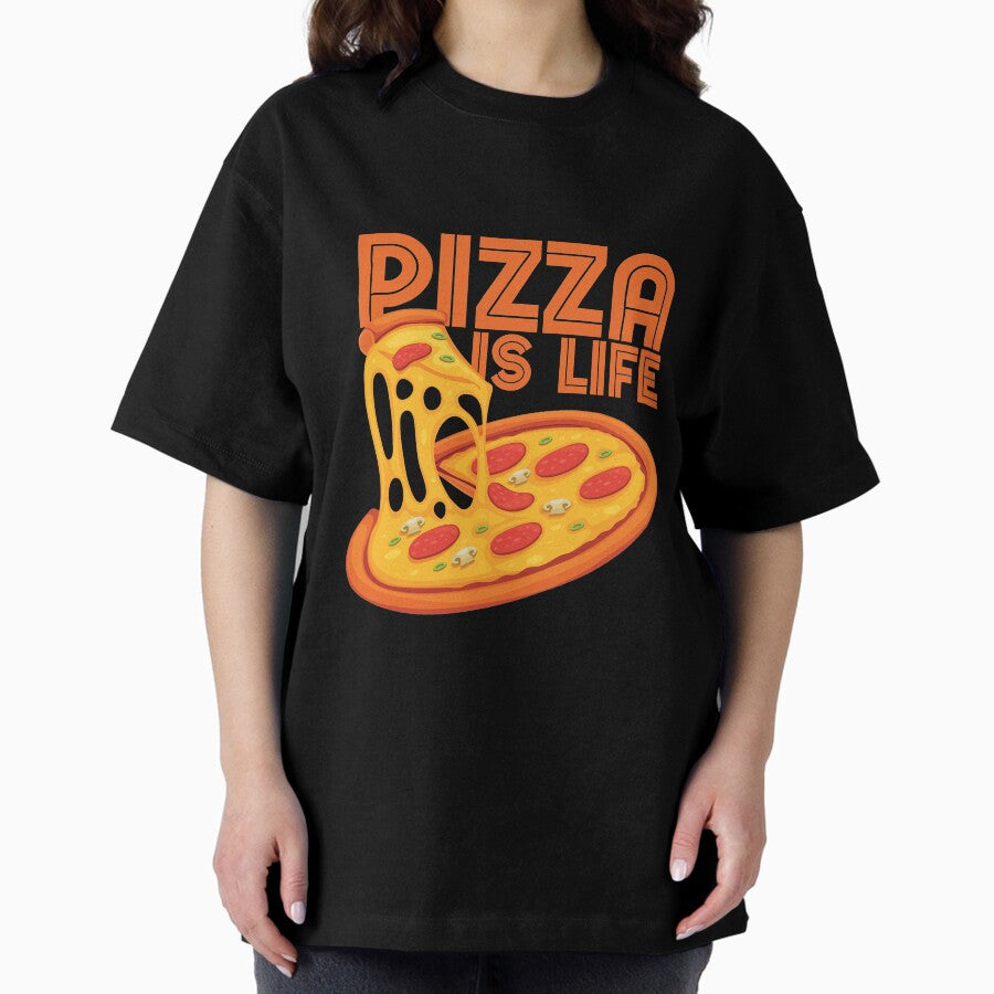 Pizza Is Life, Retro Vintage Pizza Graphic Cute Gift Idea Oversized T-Shirt