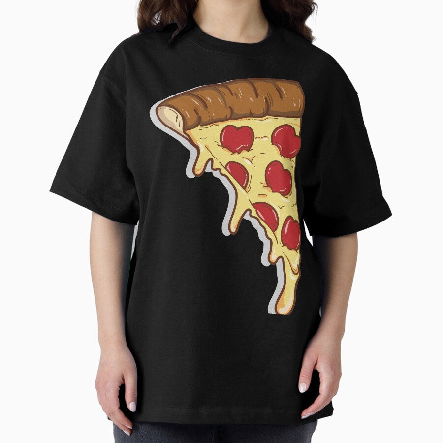 You Stole a Pizza My Heart Oversized T-Shirt