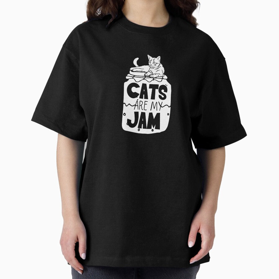 Cat Are My Jam Meow Mom Mama Pet Lover Gift Idea Oversized T-Shirt