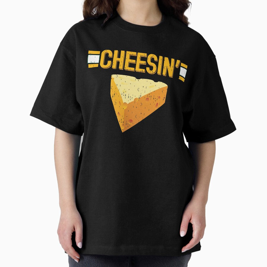 Cheesin' Oversized T-Shirt