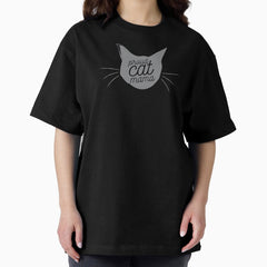 Proud Cat Mama - Now in Dusty Gray! Oversized T-Shirt