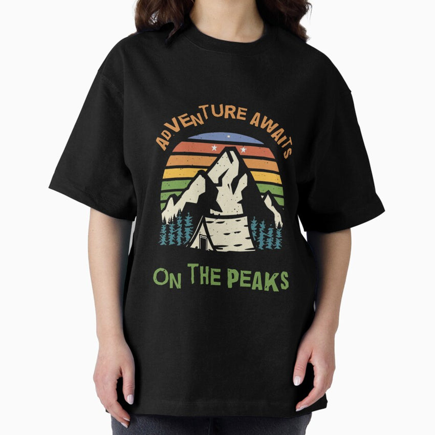 Adventure Awaits On The Peaks Oversized T Shirt