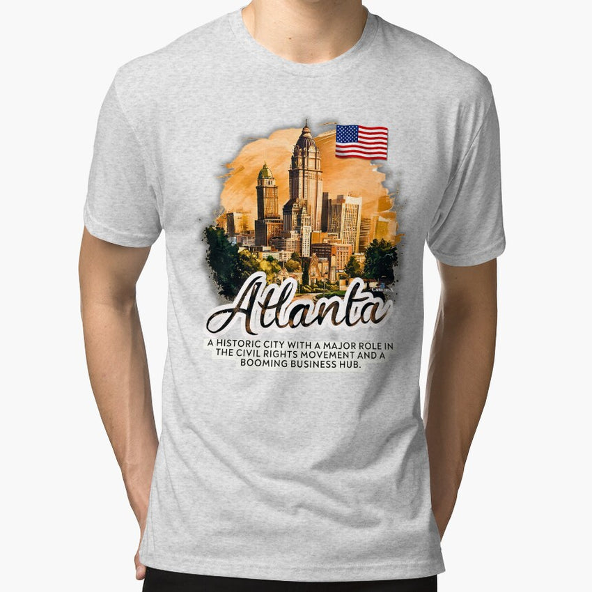 Atlanta A Historic City With A Major Role In The Civil Rights Movement And A Booming Business Hub V1 Tri Blend T Shirt